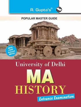 RGupta Ramesh University of Delhi (DU) MA History Entrance Exam Guide English Medium